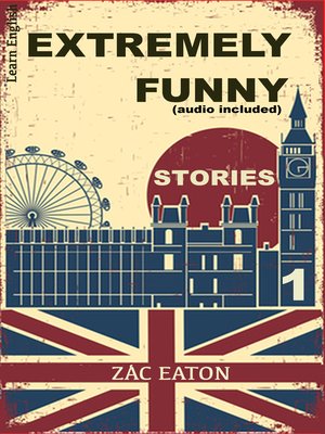 cover image of Learn English--Extremely Funny Stories (audio included) 1
